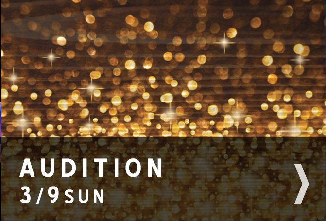 Audition 3/9 Sun.